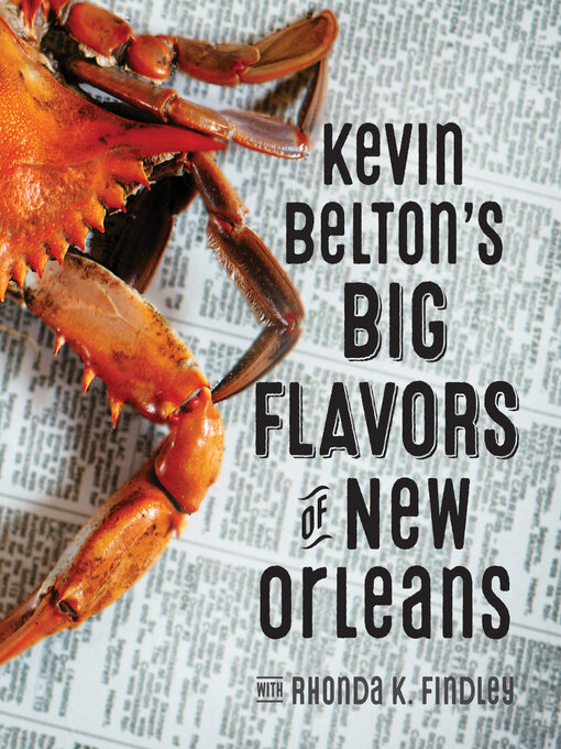 Title details for Kevin Belton's Big Flavors of New Orleans by Kevin Belton - Available